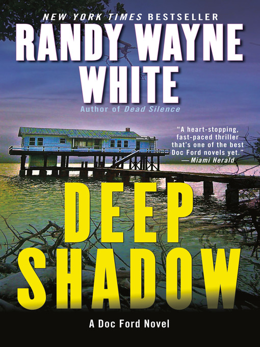 Title details for Deep Shadow by Randy Wayne White - Wait list
